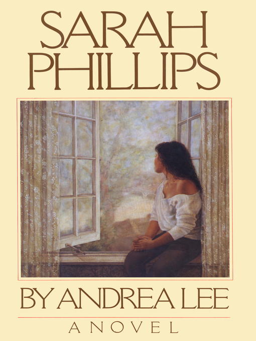 Title details for Sarah Phillips by Andrea Lee - Available